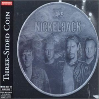 Nickelback - Three-Sided Coin