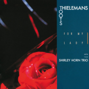 Toots Thielemans - For My Lady