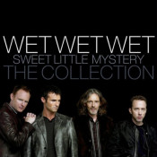 Wet Wet Wet - Sweet Little Mystery - The Collection