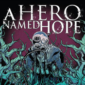 A Hero Named Hope - A Hero Named Hope