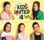 Kids United - 4 - Nouvelle Génération: Au Bout De Nos Rêves