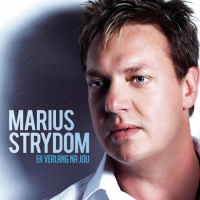 Marius Strydom - Ek verlang na jou