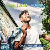 Julian Reim - Fühlen wir uns gut an