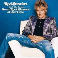 Rod Stewart - Still the Same...Great Rock Classics Of Our Time