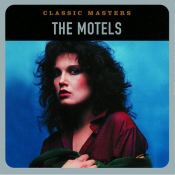 The Motels - Classic Masters