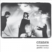 Cranes - Live at Amsterdam Paradiso 22.02.91