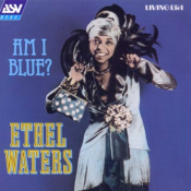 Ethel Waters - Am I Blue?
