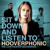 Hooverphonic - Sit down and listen to