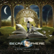 Secret Sphere - A Time Never Come - 2015 Edition