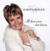 Marjan Berger - Ik hou van het leven