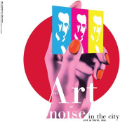 Art Of Noise - Noise in the City