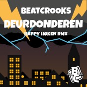 Beatcrooks - Deurdonderen (Happy Høken Rmx)