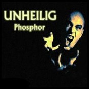 Unheilig - Phosphor