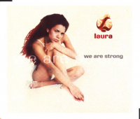 Laura - We Are Strong
