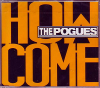 The Pogues - How Come