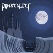 Immortality - Immortality
