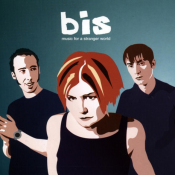 Bis! - Music for a Stranger World