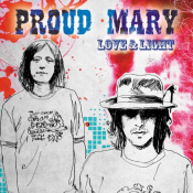 Proud Mary - Love & Light