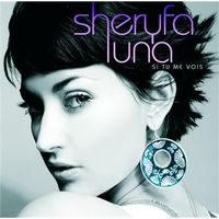 Sheryfa Luna - Si Tu Me Vois