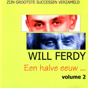 Will Ferdy - Een Halve Eeuw... Volume 2