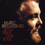 Marc Broussard - S.O.S. Save Our Soul