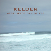 Kelder - Meer Liefde Dan De Zee