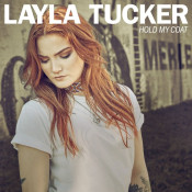 Layla Tucker - Hold My Coat