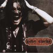 Gilby Clarke - Gilby Clarke