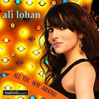 Ali Lohan - All The Way Around