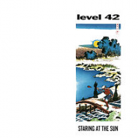 Level 42 - Staring At The Sun