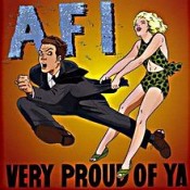 AFI (A Fire Inside) - Very Proud of Ya