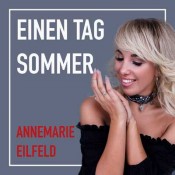 Annemarie Eilfeld - Einen Tag Sommer