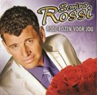 Semino Rossi - Rode rozen voor jou