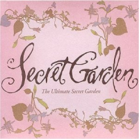 Secret Garden - The Ultimate Secret Garden (2008)