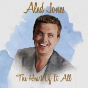 Aled Jones - The Heart Of It All