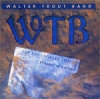 Walter Trout - Prisoner Of A Dream