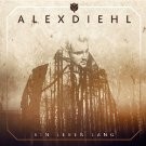 Alex Diehl - Ein Leben lang