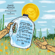 David Rovics - Strangers & Friends