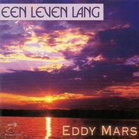 Eddy Mars - Een leven lang
