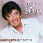 Rex Gildo - Dich Gibt's Nur Einmal