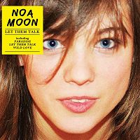 Noa Moon - Let Them Talk
