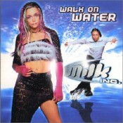 Milk Inc. - Walk On Water