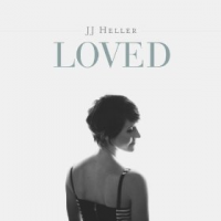 JJ Heller - Loved (Deluxe Version)