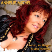 Annelie Michel - Komm, wir fliegen zu den Sternen
