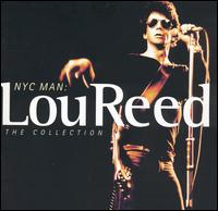 Lou Reed - NYC Man - The Collection