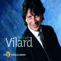 Hervé Vilard - Les 50 plus belles chansons
