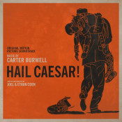 Carter Burwell - Hail, Caesar!