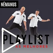 Némanus - Playlist - As melhores