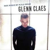 Glenn Claes - Back Where My World Began