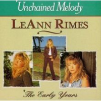 LeAnn Rimes - Unchained Melody: The Early Years